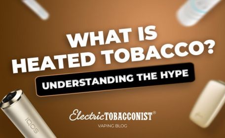 Blog image for All You Need to Know About Heated Tobacco: A Comprehensive Guide