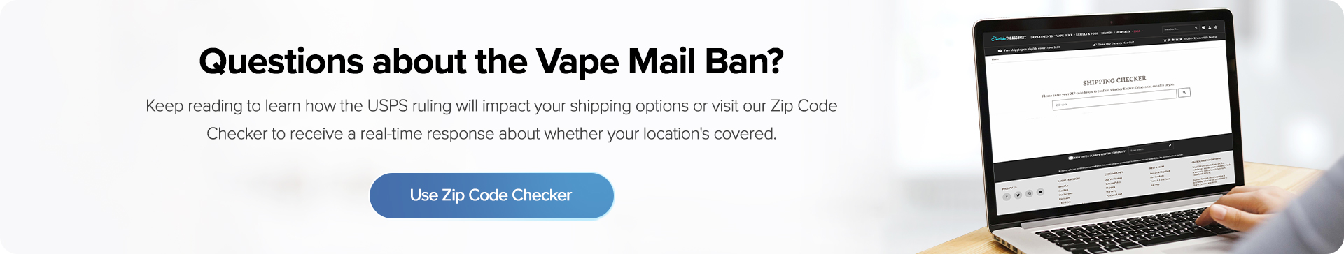 Use our zip code checker here to see if we can deliver to you